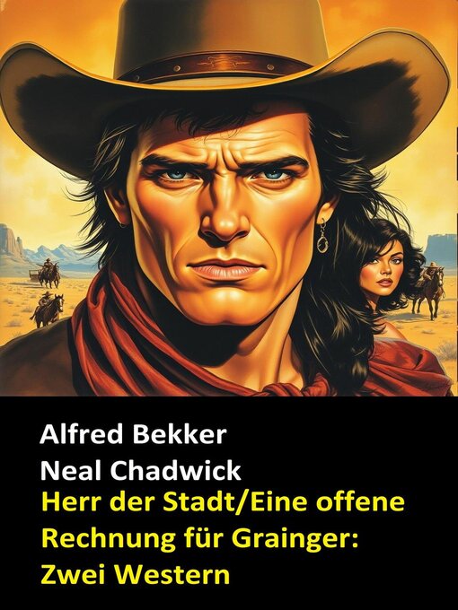 Title details for Herr der Stadt/Eine offene Rechnung für Grainger by Alfred Bekker - Available
